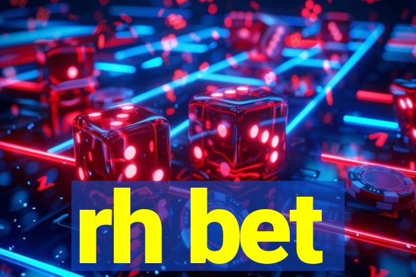 rh bet